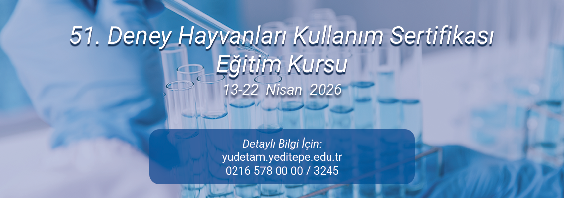 51. Deney Hayvanları Kullanım Sertifikası Eğitim Kursu Programı