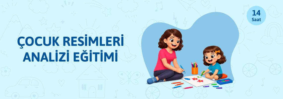 Çocuk Resimleri Analiz Eğitimi
